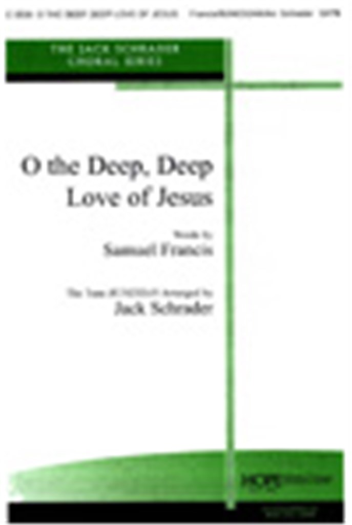 O the Deep, Deep Love of Jesus